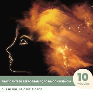 Praticante de Reprogramação da Consciência - Curso Certificado